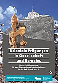 Koloniale Prägungen in Gesellschaft und Sprache