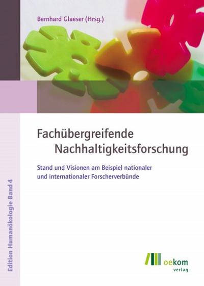 Fachübergreifende Nachhaltigkeitsforschung
