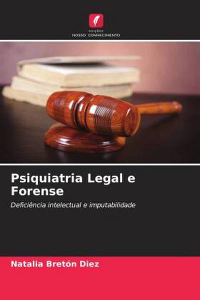 Psiquiatria Legal e Forense