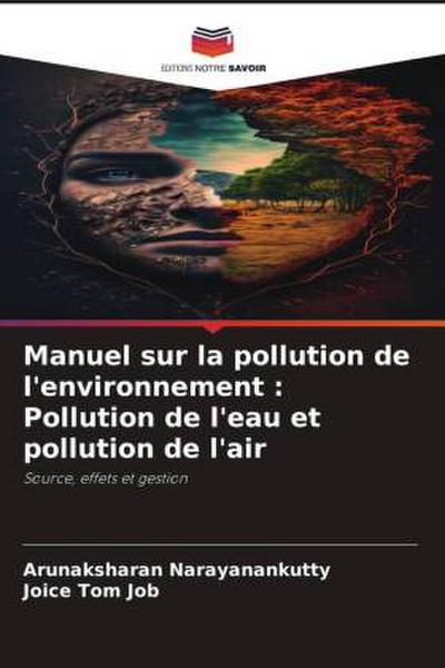 Manuel sur la pollution de l’environnement : Pollution de l’eau et pollution de l’air