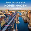 Eine Reise nach Kopenhagen