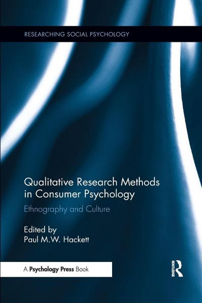 Qualitative Research Methods in Consumer Psychology