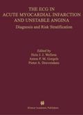 The ECG in Acute Myocardial Infarction and Unstable Angina