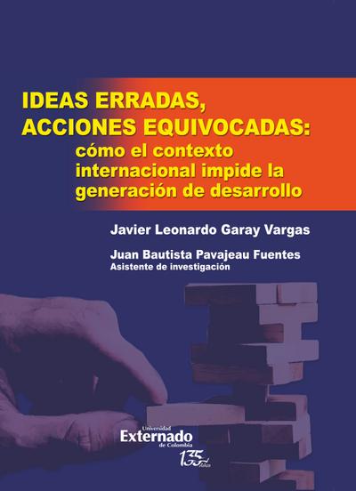 Ideas erradas, acciones equivocadas