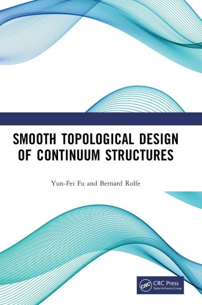 Smooth Topological Design of Continuum Structures