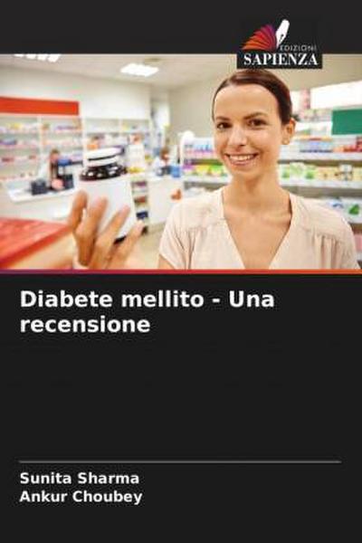 Diabete mellito - Una recensione