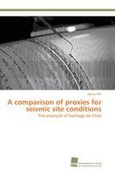 A comparison of proxies for seismic site conditions - Marco Pilz