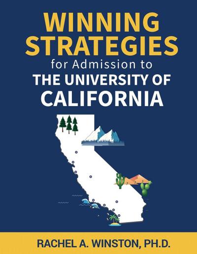 Winning Strategies for Admission to The University of California