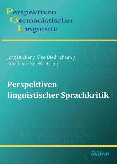 Perspektiven linguistischer Sprachkritik