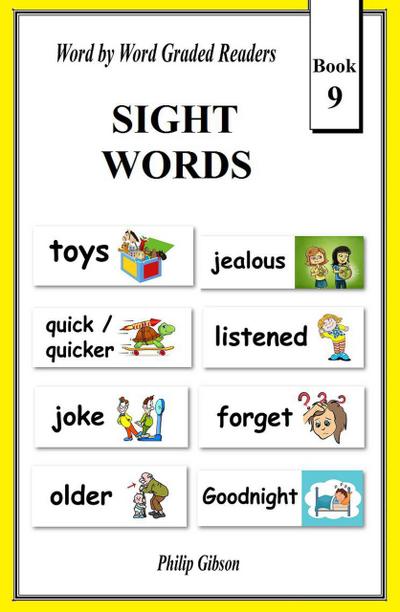 Sight Words: Book 9 (Learn The Sight Words, #9)