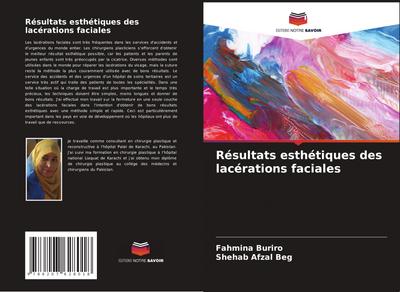 Résultats esthétiques des lacérations faciales