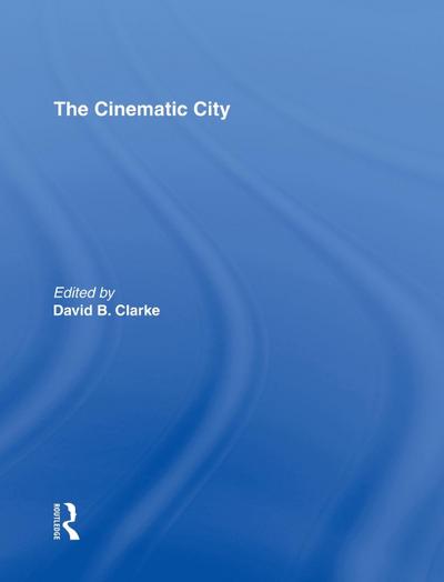 The Cinematic City