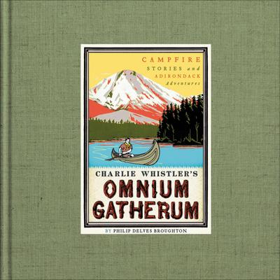 Charlie Whistler’s Omnium Gatherum