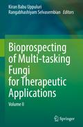 Bioprospecting of Multi-tasking Fungi for Therapeutic Applications