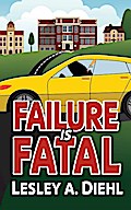 Failure is Fatal