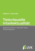 Televisuelle Intellektualität
