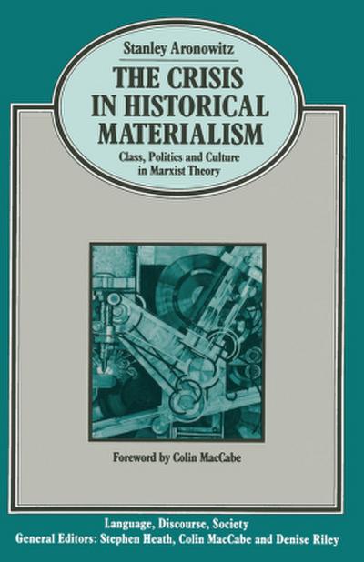 The Crisis in Historical Materialism