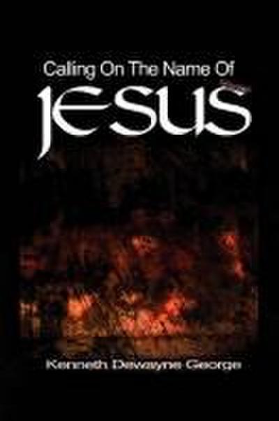 Calling on the Name of Jesus