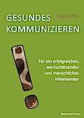 Gesundes Kommunizieren