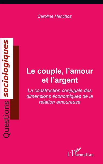 Le couple, l’amour et l’argent
