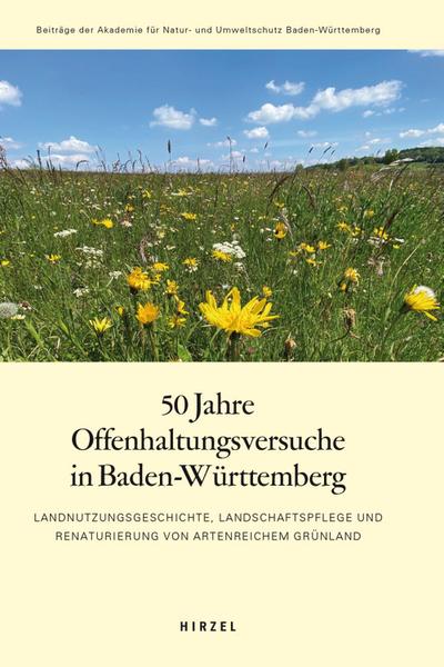 50 Jahre Offenhaltungsversuche in Baden-Württemberg