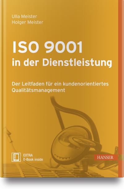Meister, H: ISO 9001 in der Dienstleistung