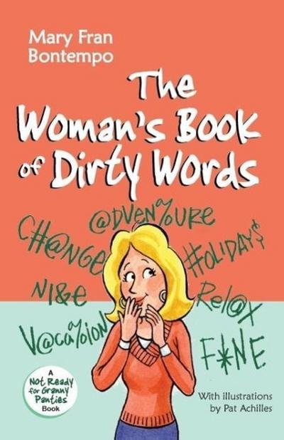 The Woman’s Book of Dirty Words