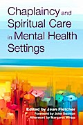 Chaplaincy and Spiritual Care in Mental Health Settings