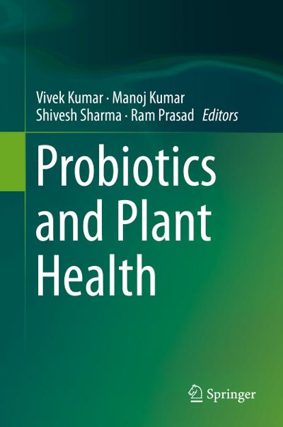 Probiotics and Plant Health