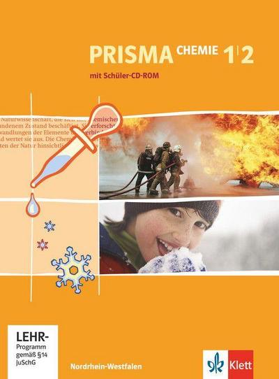 Prisma Chemie - Ausgabe für Nordrhein-Westfalen. Neubearbeitung. Schülerbuch mit Schüler-CD 7.-10. Schuljahr