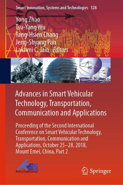 Advances in Smart Vehicular Technology, Transportation, Communication and Applications