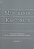 Münchener Kantorale - Lesejahr A