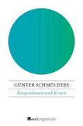 Konjunkturen und Krisen