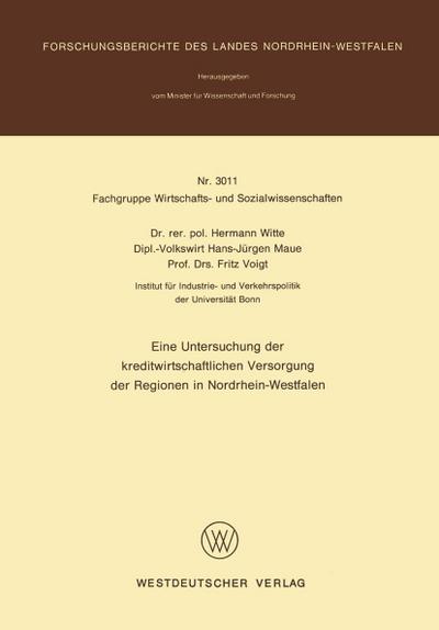 Eine Untersuchung der kreditwirtschaftlichen Versorgung der Regionen in Nordrhein-Westfalen