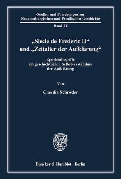 "Siècle de Frédéric II’ und "Zeitalter der Aufklärung’.