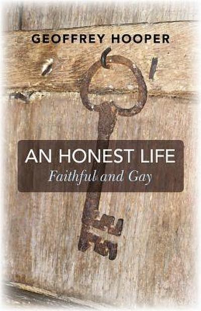 An Honest Life: Faithful and Gay