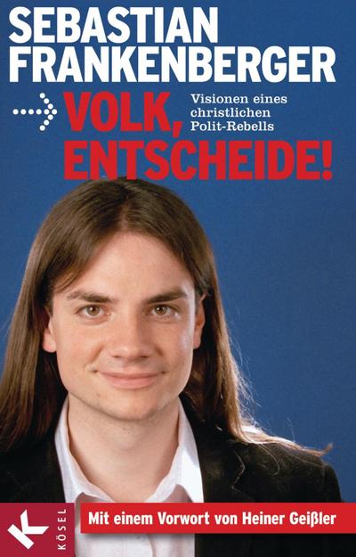 Volk, entscheide!