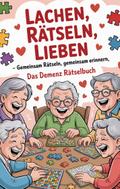 Lachen, Rätseln, Lieben