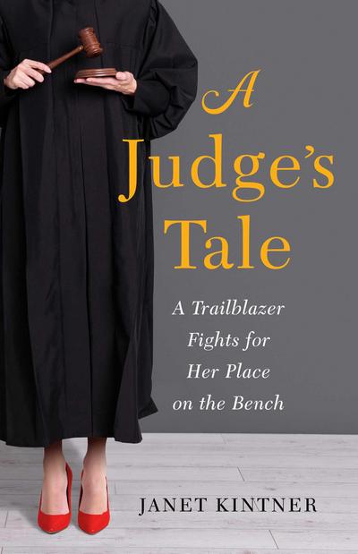 A Judge’s Tale