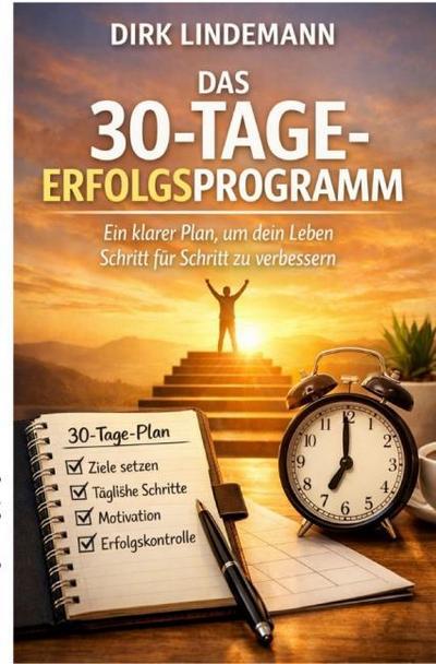 Das 30 Tage Erfolgsprogramm