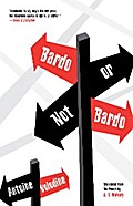 Bardo or Not Bardo