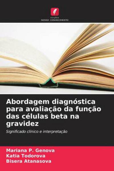 Abordagem diagnóstica para avaliação da função das células beta na gravidez