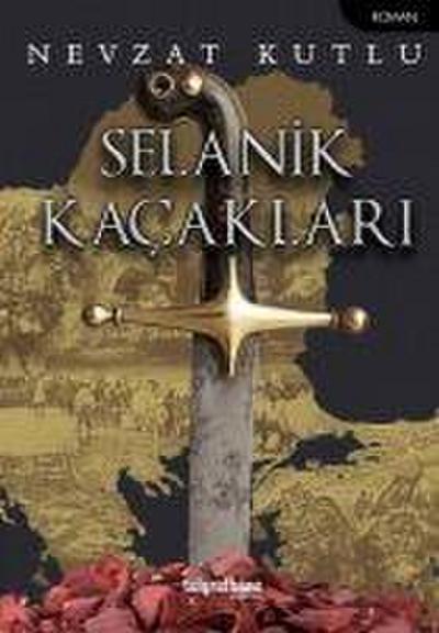 Selanik Kacaklari