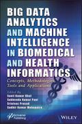 Big Data Analytics and Machine Intelligence in Bio
