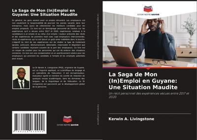 La Saga de Mon (In)Emploi en Guyane: Une Situation Maudite