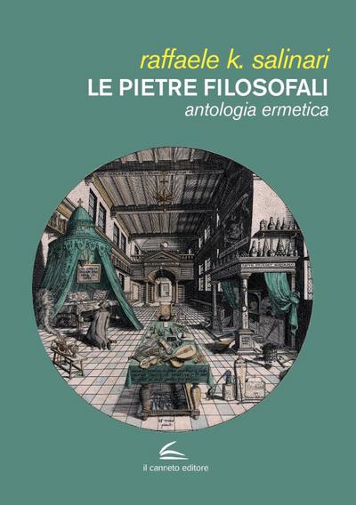 Le pietre filosofali. Antologia ermetica