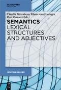 Semantics - Lexical Structures and Adjectives