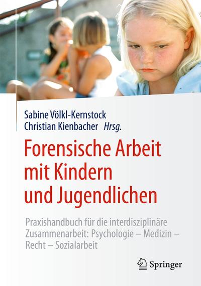 Forensische Arbeit mit Kindern und Jugendlichen