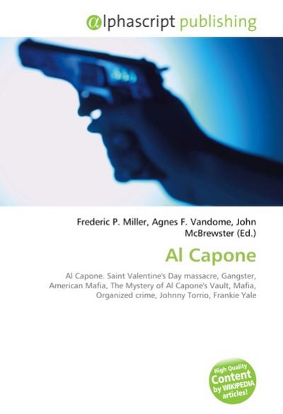 Al Capone - Frederic P. Miller
