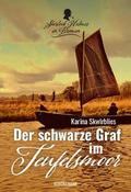 Der schwarze Graf im Teufelsmoor